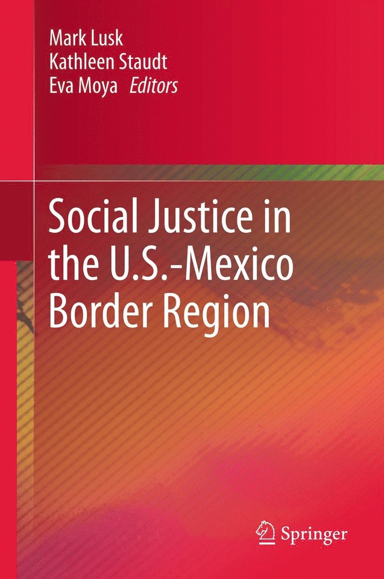 Social Justice in the U.S.-Mexico Border Region 1