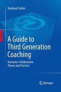 bokomslag A Guide to Third Generation Coaching