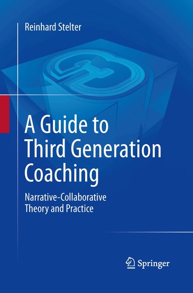 Reinhard Stelter - Guide to Third Generation Coaching, Häftad