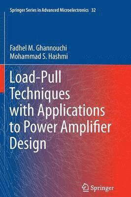 bokomslag Load-Pull Techniques with Applications to Power Amplifier Design