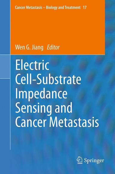 bokomslag Electric Cell-Substrate Impedance Sensing  and Cancer Metastasis