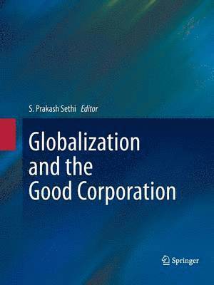 bokomslag Globalization and the Good Corporation