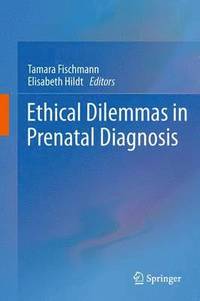 bokomslag Ethical Dilemmas in Prenatal Diagnosis