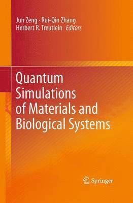 Quantum Simulations of Materials and Biological Systems 1