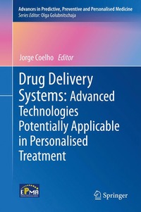 bokomslag Drug Delivery Systems: Advanced Technologies Potentially Applicable in Personalised Treatment