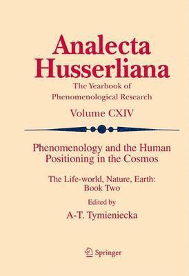 bokomslag Phenomenology and the Human Positioning in the Cosmos