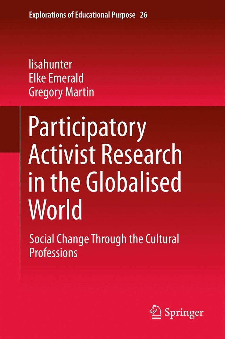 Participatory Activist Research in the Globalised World 1