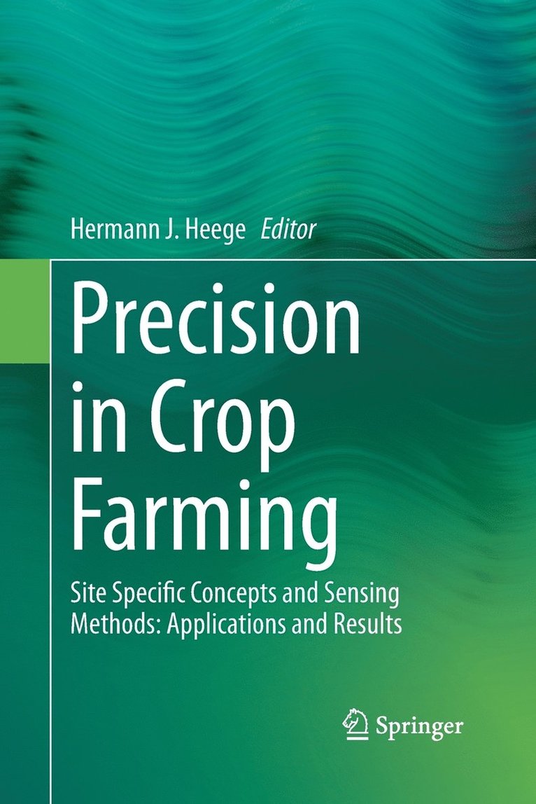 Hermann J. Heege - Precision in Crop Farming, Häftad