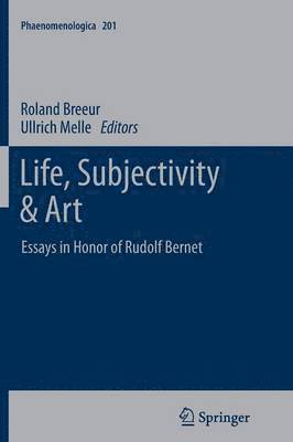 Roland Breeur, Ullrich Melle - Life, Subjectivity & Art, Häftad