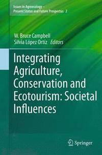 bokomslag Integrating Agriculture, Conservation and Ecotourism: Societal Influences