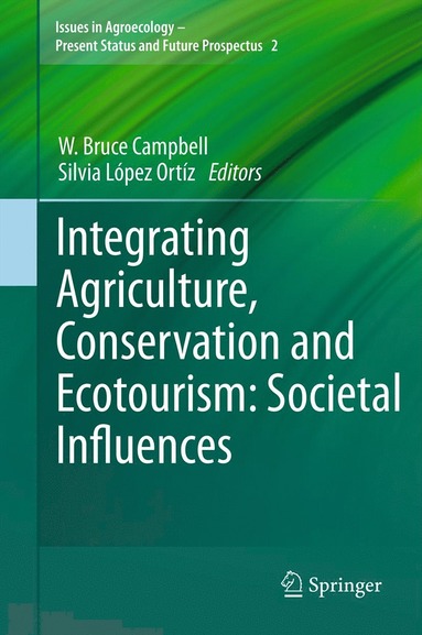 bokomslag Integrating Agriculture, Conservation and Ecotourism: Societal Influences