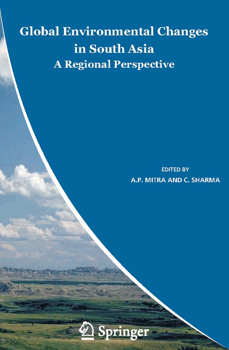 Global Environmental Changes in South Asia 1