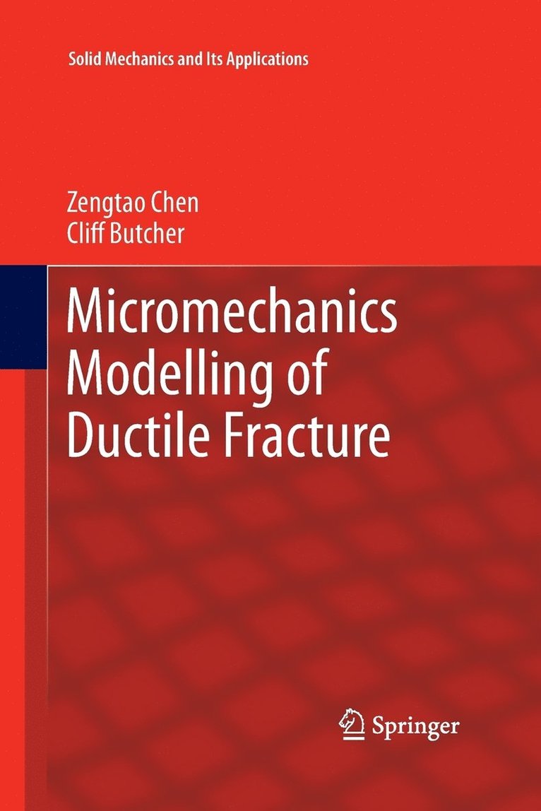 Micromechanics Modelling of Ductile Fracture 1