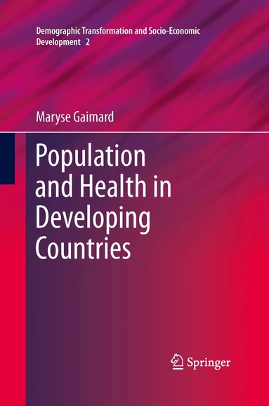 Maryse Gaimard - Population and Health in Developing Countries, Häftad