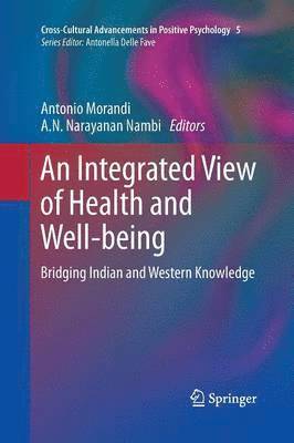 An Integrated View of Health and Well-being 1