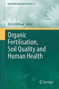 bokomslag Organic Fertilisation, Soil Quality and Human Health