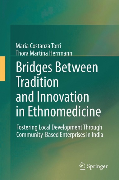 bokomslag Bridges Between Tradition and Innovation in Ethnomedicine