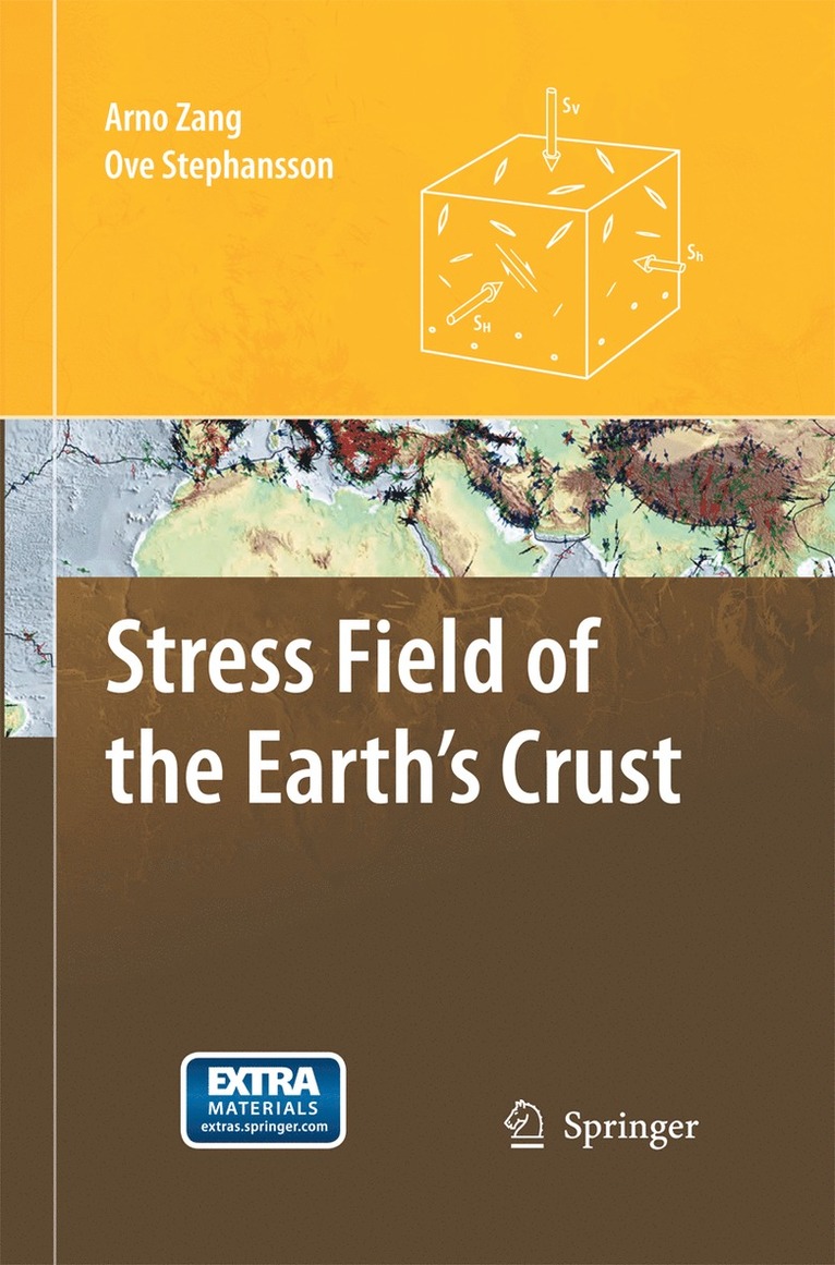 Arno Zang, Ove Stephansson - Stress Field of the Earth's Crust, Häftad