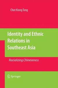 bokomslag Identity and Ethnic Relations in Southeast Asia