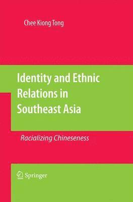 Identity and Ethnic Relations in Southeast Asia 1