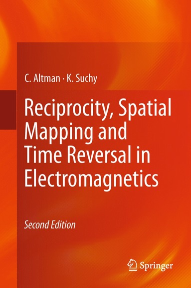 bokomslag Reciprocity, Spatial Mapping and Time Reversal in Electromagnetics