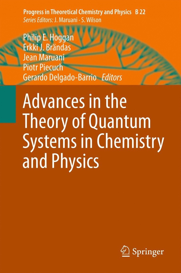 Advances in the Theory of Quantum Systems in Chemistry and Physics 1