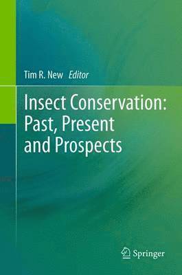 Insect Conservation: Past, Present and Prospects