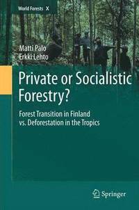bokomslag Private or Socialistic Forestry?