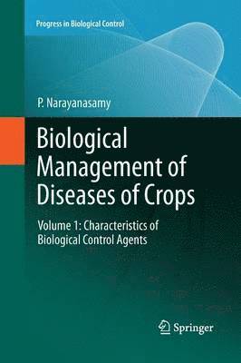 Biological Management of Diseases of Crops
