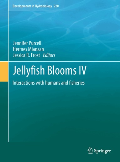 Jennifer Purcell, Hermes Mianzan, Jessica R. Frost - Jellyfish Blooms IV, Häftad