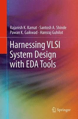 Harnessing VLSI System Design with EDA Tools 1