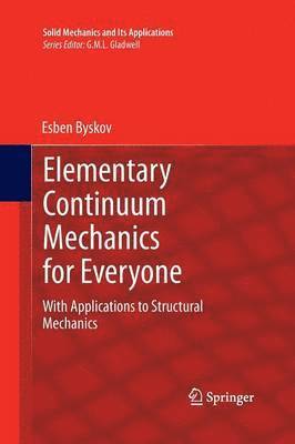 bokomslag Elementary Continuum Mechanics for Everyone