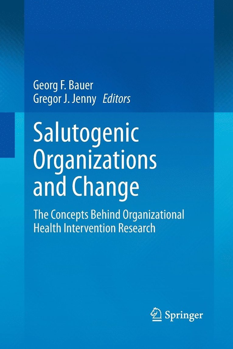 Salutogenic organizations and change 1