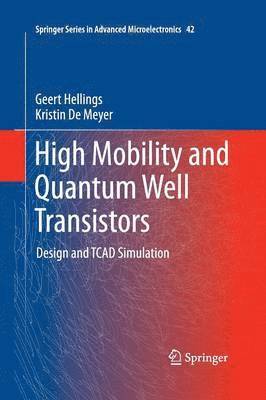 bokomslag High Mobility and Quantum Well Transistors