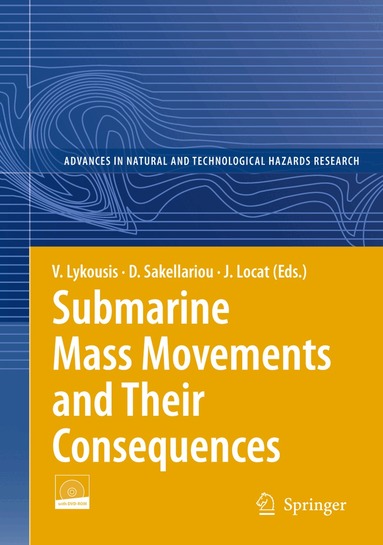 Vasilios Lykousis, Dimitris Sakellariou, Jacques Locat - Submarine Mass Movements and Their Consequences, Häftad