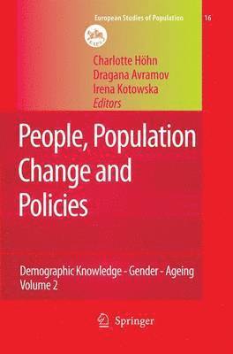 Charlotte Höhn, Dragana Avramov, Irena E. Kotowska - People, Population Change and Policies, Häftad