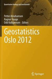 bokomslag Geostatistics Oslo 2012