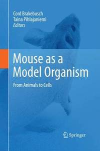 bokomslag Mouse as a Model Organism