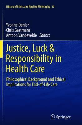 bokomslag Justice, Luck & Responsibility in Health Care