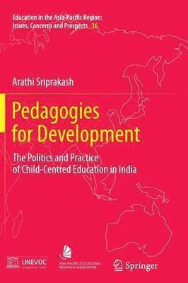 Arathi Sriprakash - Pedagogies for Development, Häftad