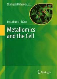 bokomslag Metallomics and the Cell