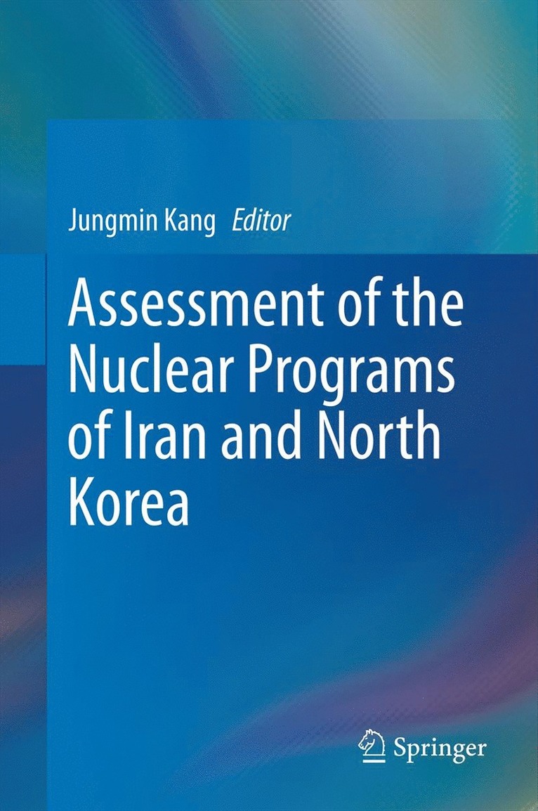 Assessment of the Nuclear Programs of Iran and North Korea
