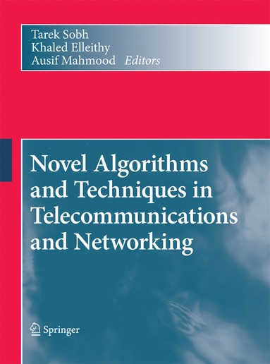 bokomslag Novel Algorithms and Techniques in Telecommunications and Networking