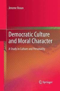 bokomslag Democratic Culture and Moral Character