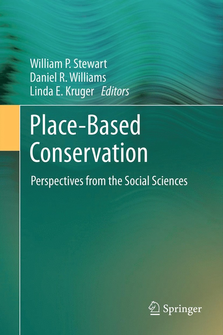 William P. Stewart, Daniel R. Williams, Linda E. Kruger - Place-Based Conservation, Häftad