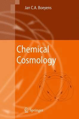 Jan C. A. Boeyens, Jan C. a. Boeyens - Chemical Cosmology, Häftad