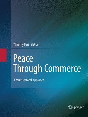 Peace Through Commerce 1