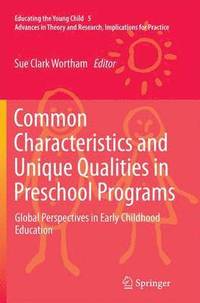 bokomslag Common Characteristics and Unique Qualities in Preschool Programs