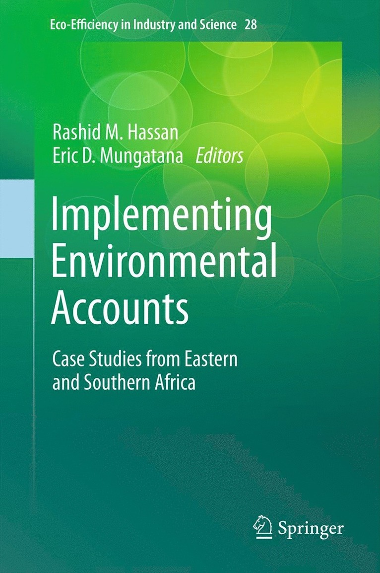Rashid M. Hassan, Eric D. Mungatana - Implementing Environmental Accounts, Häftad
