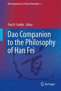 bokomslag Dao Companion to the Philosophy of Han Fei